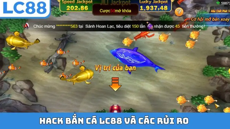 Hack bắn cá LC88 và các rủi ro